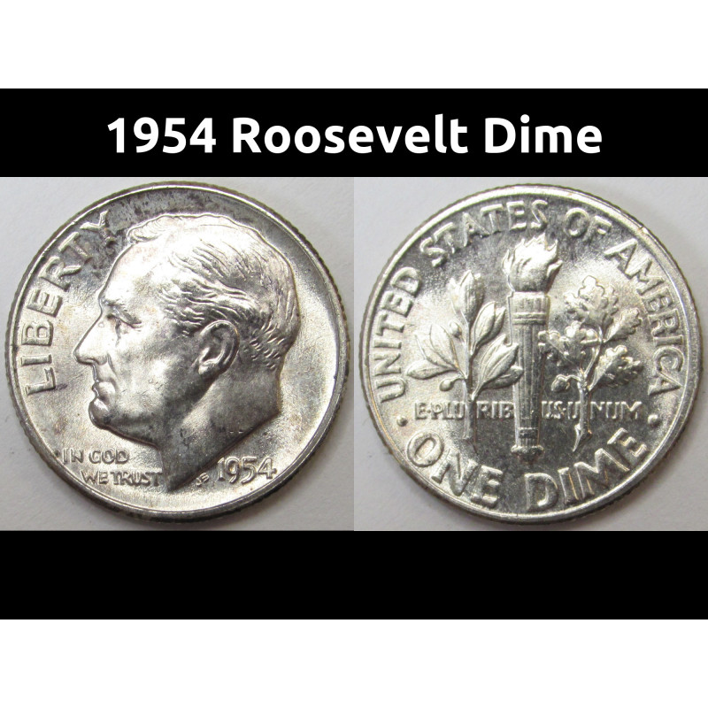 1954 Roosevelt Dime - antique high grade uncirculated American silver dime