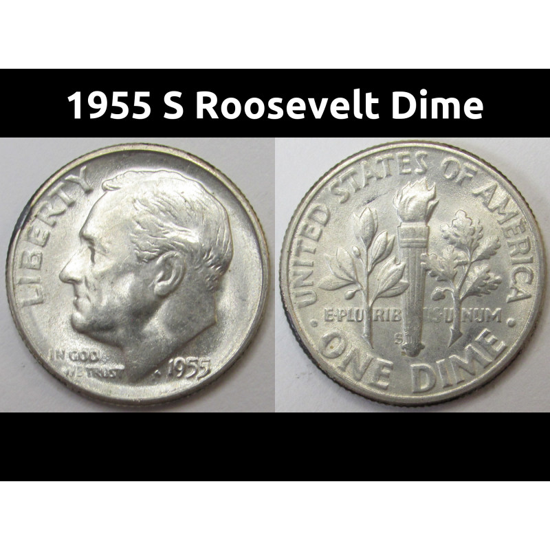 1955 S Roosevelt Dime - antique San Francisco mintmark old American dime