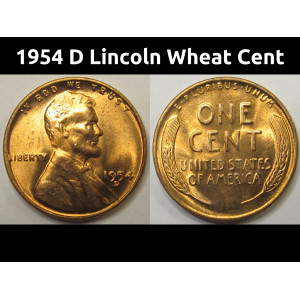 1954 D Lincoln Wheat Cent - antique Denver mintmark uncirculated penny