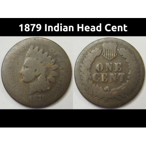 1879 Indian Head Cent - antique better date penny