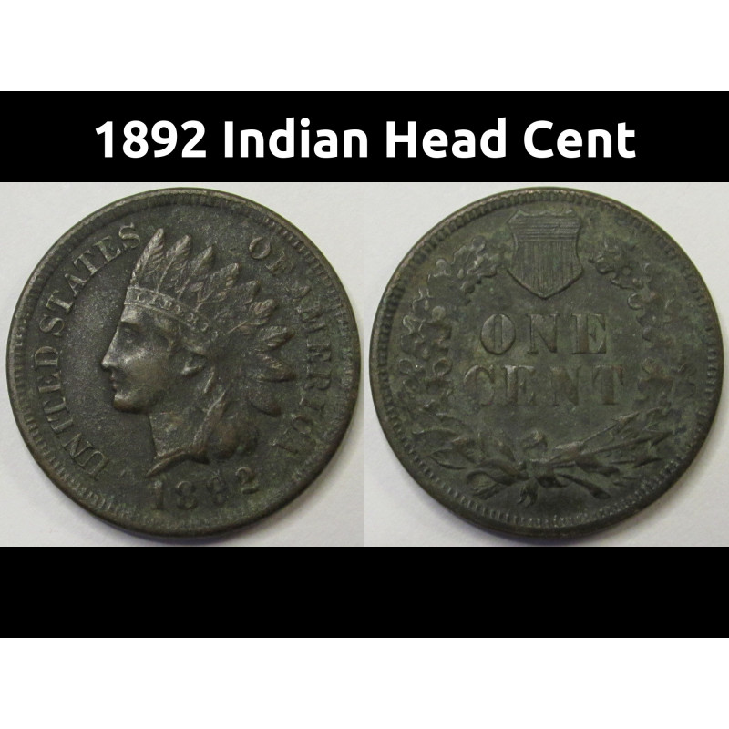 1892 Indian Head Cent - antique old American penny coin