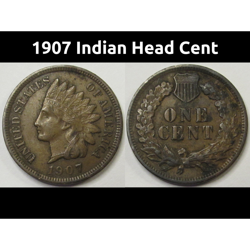 1907 Indian Head Cent - antique American penny coin