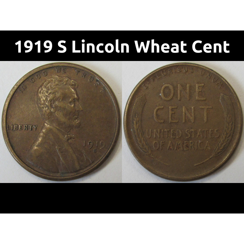 1919 S Lincoln Wheat Cent - high grade San Francisco mintmark penny