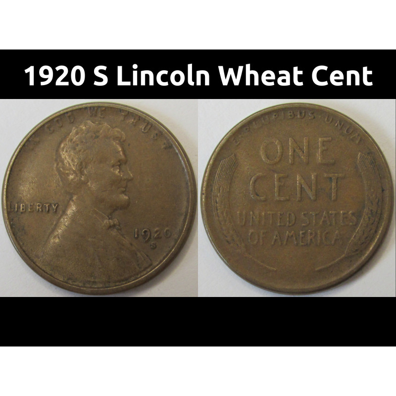 1920 S Lincoln Wheat Cent - antique higher grade San Francisco mintmark penny