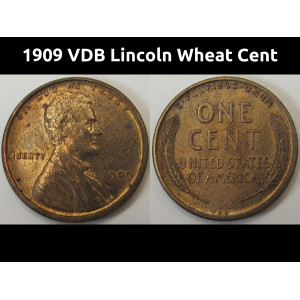 1909 VDB Lincoln Wheat Cent - antique first year of issue American uncirculated penny