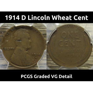 1914 D Lincoln Wheat Cent - PCGS Graded VG Detail - authentic key date coin