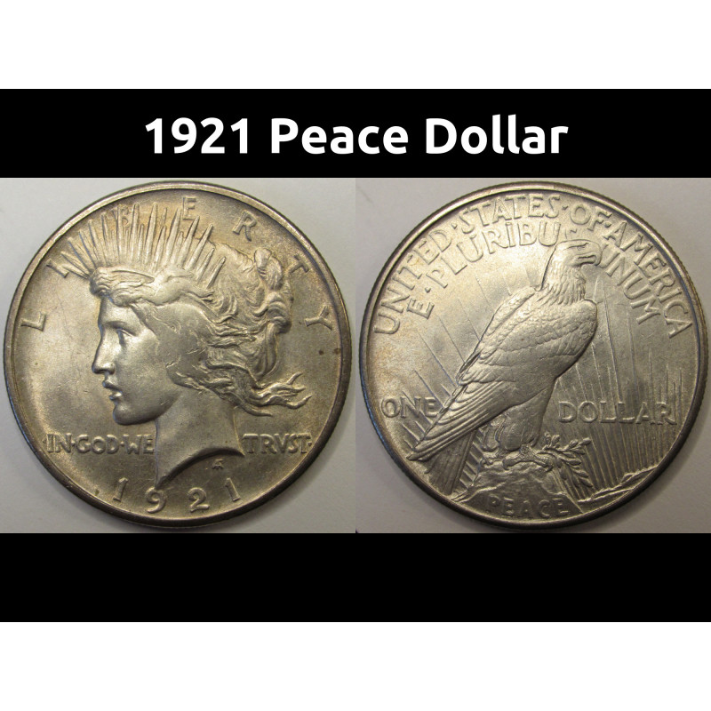 1921 Peace Dollar - uncirculated high relief beautiful American silver dollar