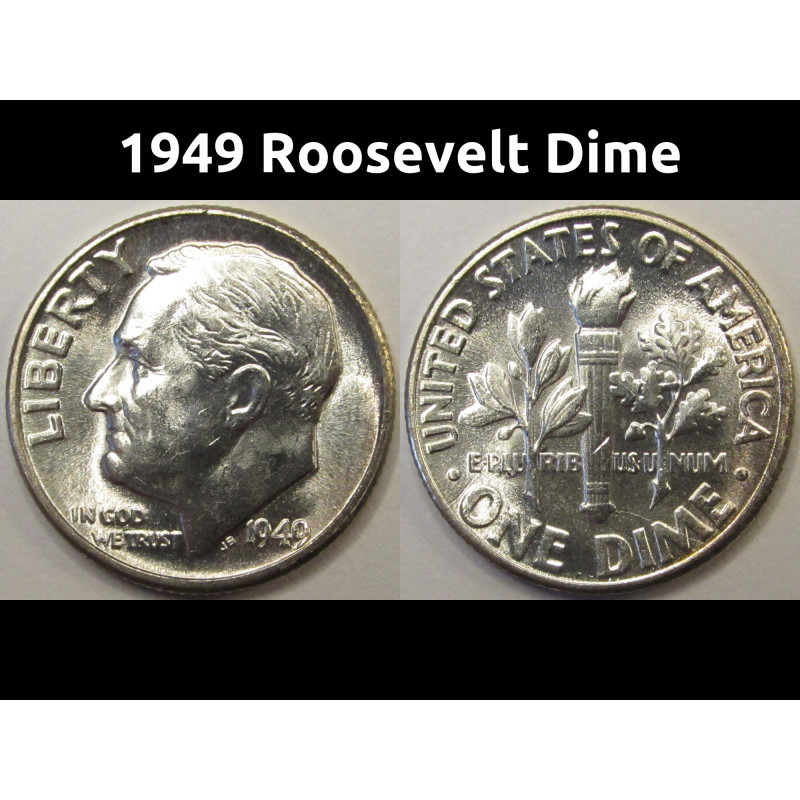 1949 Roosevelt Dime - uncirculated better date American silver dime