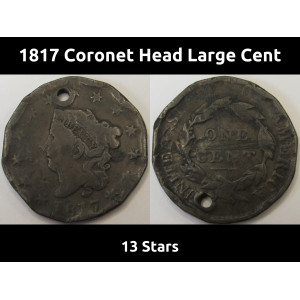 1817 Coronet Head Large Cent - 13 Stars - antique 200 year old copper penny
