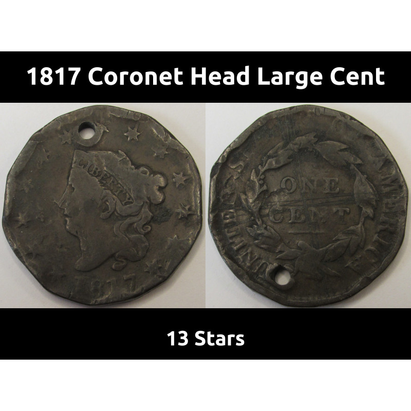 1817 Coronet Head Large Cent - 13 Stars - antique 200 year old copper penny