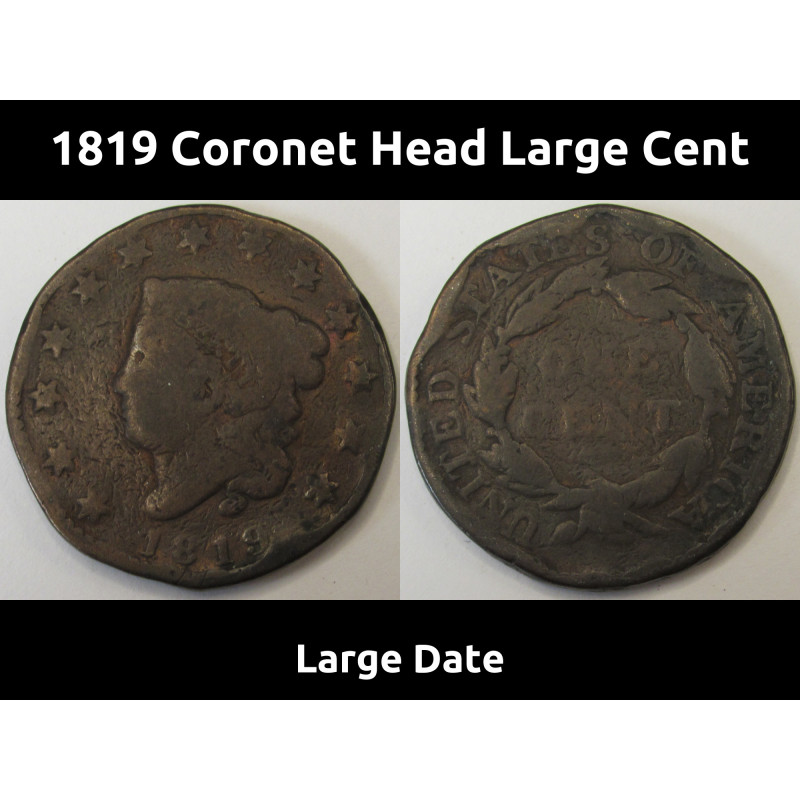 1819 Coronet Head Large Cent - Large Date - antique American copper penny