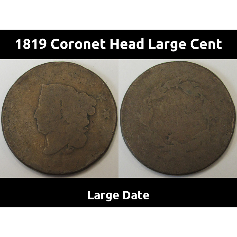 1819 Coronet Head Large Cent - Large Date - antique American copper cent