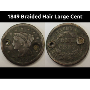 1849 Braided Hair Large Cent - antique American copper coin