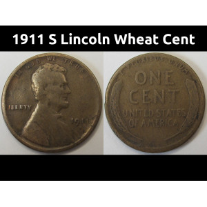 1911 S Lincoln Wheat Cent - antique San Francisco mintmark better date penny