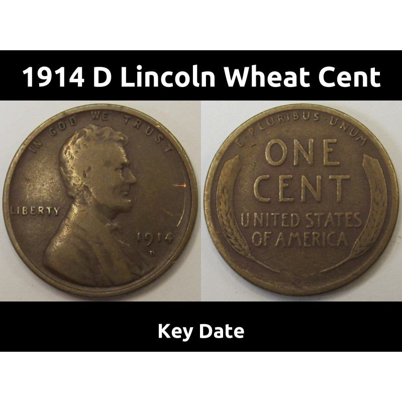 1914 D Lincoln Wheat Cent - key date low mintage American wheat penny