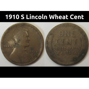 1910 S Lincoln Wheat Cent - semi-key date San Francisco mintmark penny