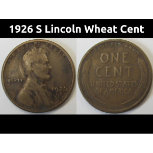 1926 S Lincoln Wheat Cent - antique San Francisco mintmark low mintage penny