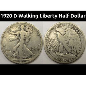1920 D Walking Liberty Half Dollar - antique Denver mintmark silver coin