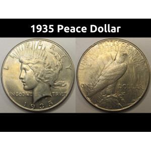 1935 Peace Dollar - antique uncirculated final year of issue silver dollar