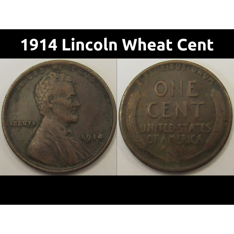 1914 Lincoln Wheat Cent - antique well detailed American wheat penny