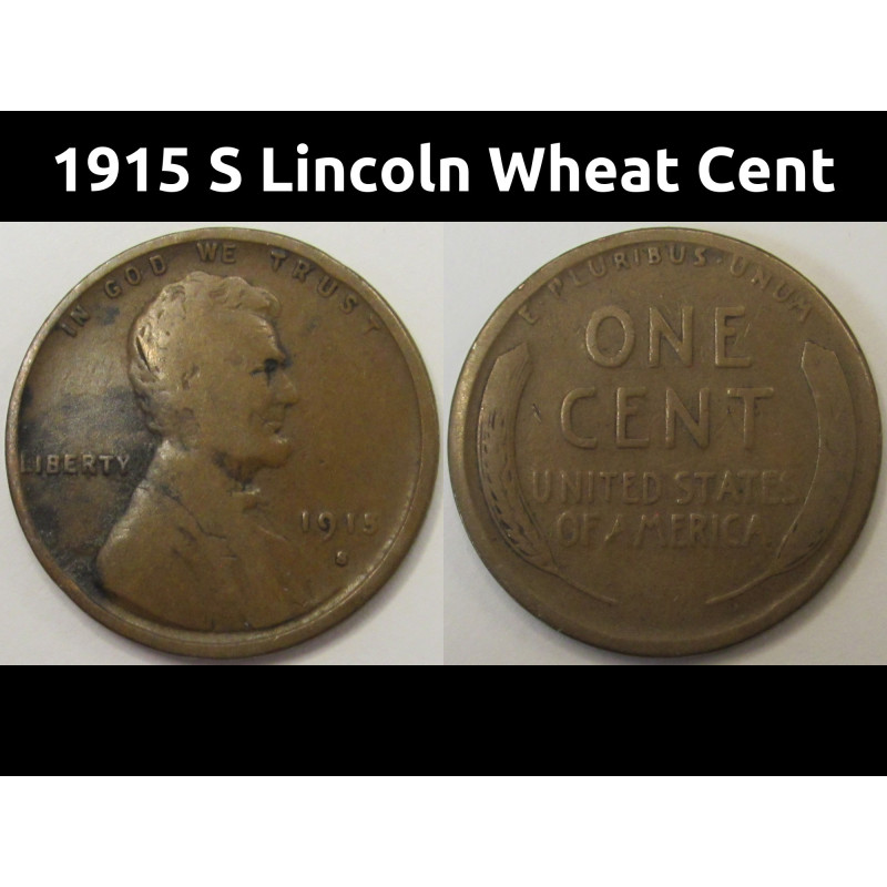 1915 S Lincoln Wheat Cent - antique San Francisco mintmark penny