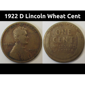 1922 D Lincoln Wheat Cent - antique low mintage Denver mintmark penny