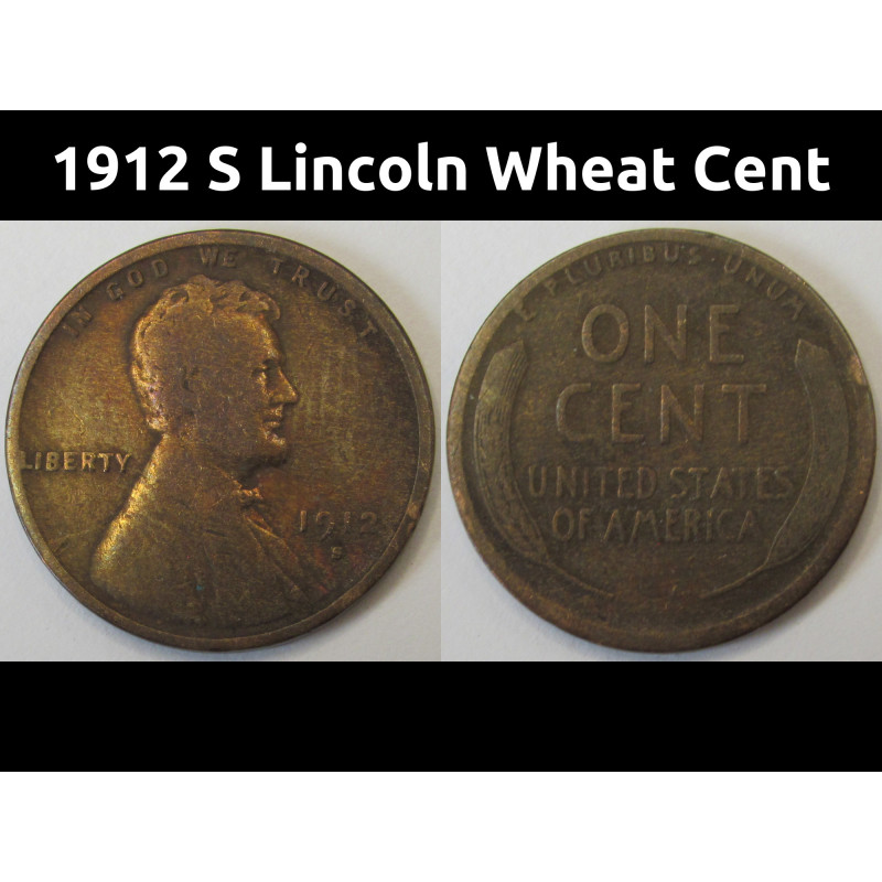 1912 S Lincoln Wheat Cent - semi-key date American wheat penny