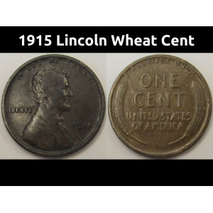 1915 Lincoln Wheat Cent - antique early date American wheat penny
