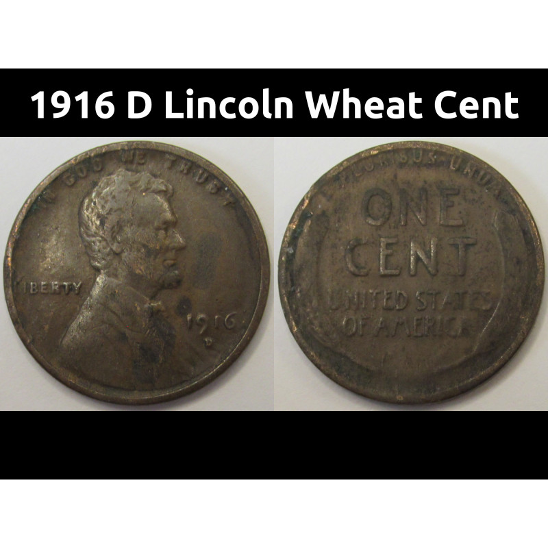 1916 D Lincoln Wheat Cent - antique Denver mintmark American penny coin