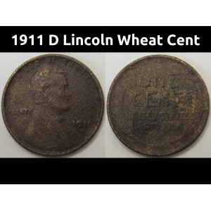 1911 D Lincoln Wheat Cent - antique Denver mintmark American wheat penny