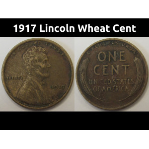 1917 Lincoln Wheat Cent - antique early date American wheat penny