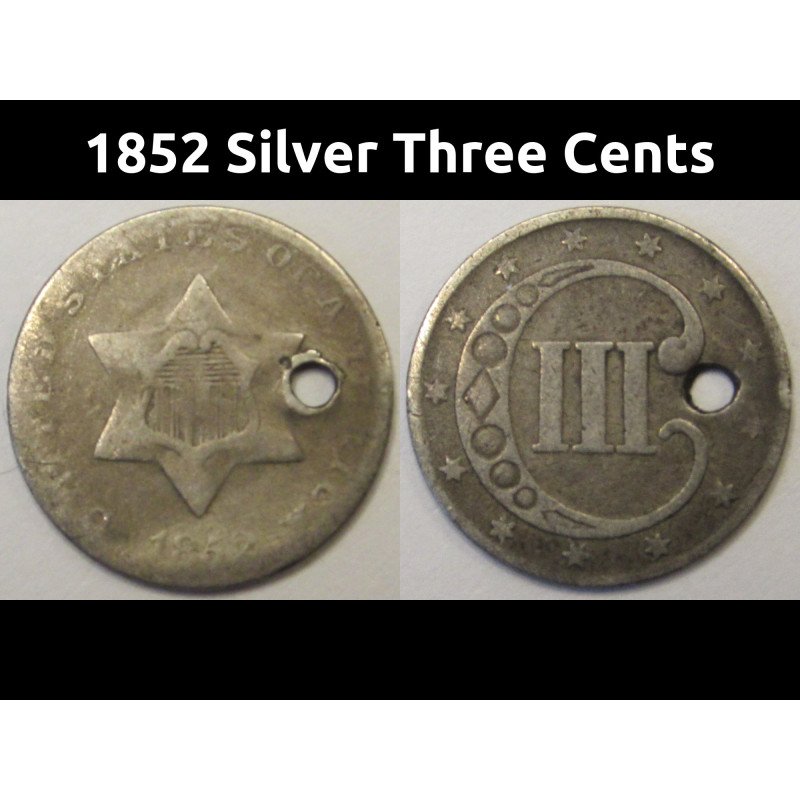1852 Silver Three Cents - antique pre Civil War tiny silver coin