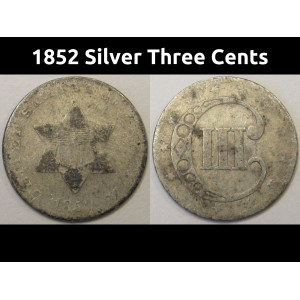 1852 Silver Three Cents - antique small pre Civil War era American silver coin