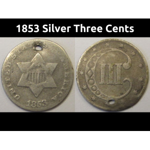 1853 Silver Three Cents - antique pre Civil War era American silver coin