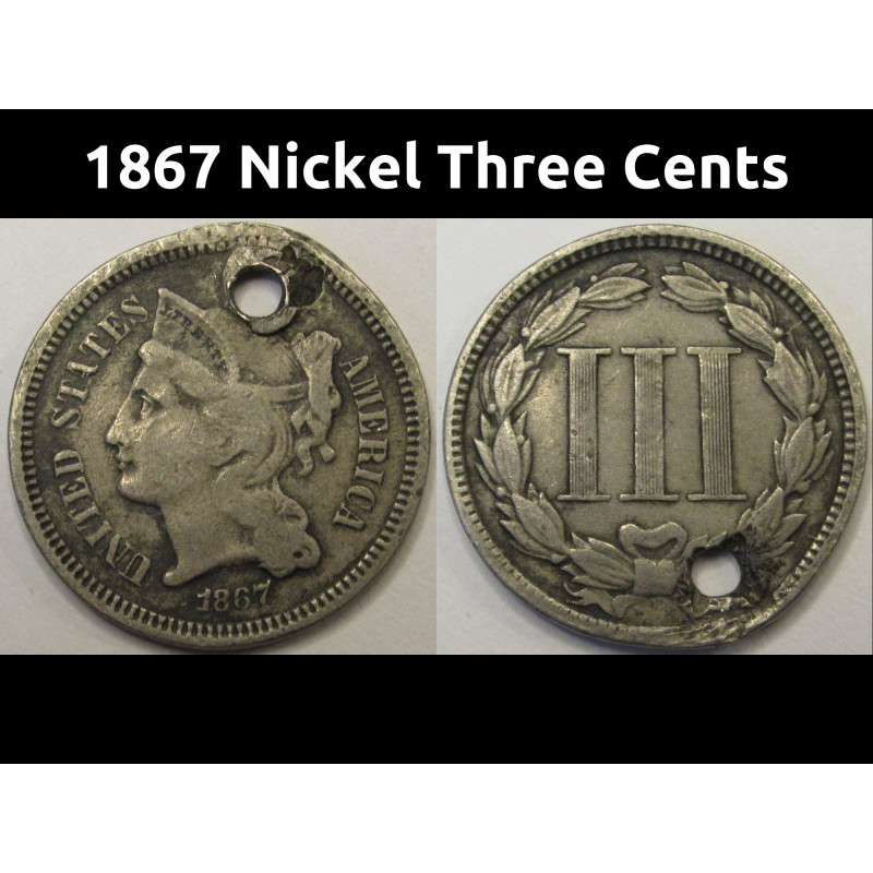 1867 Nickel Three Cents - antique American coin from Reconstruction era