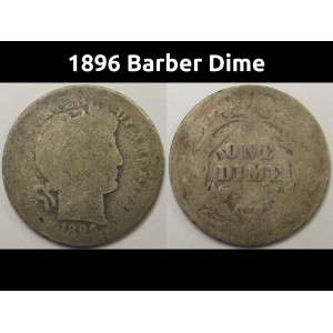 1896 Barber Dime - antique early date American silver dime