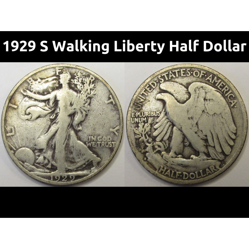 1929 S Walking Liberty Half Dollar - antique San Francisco mintmark silver coin