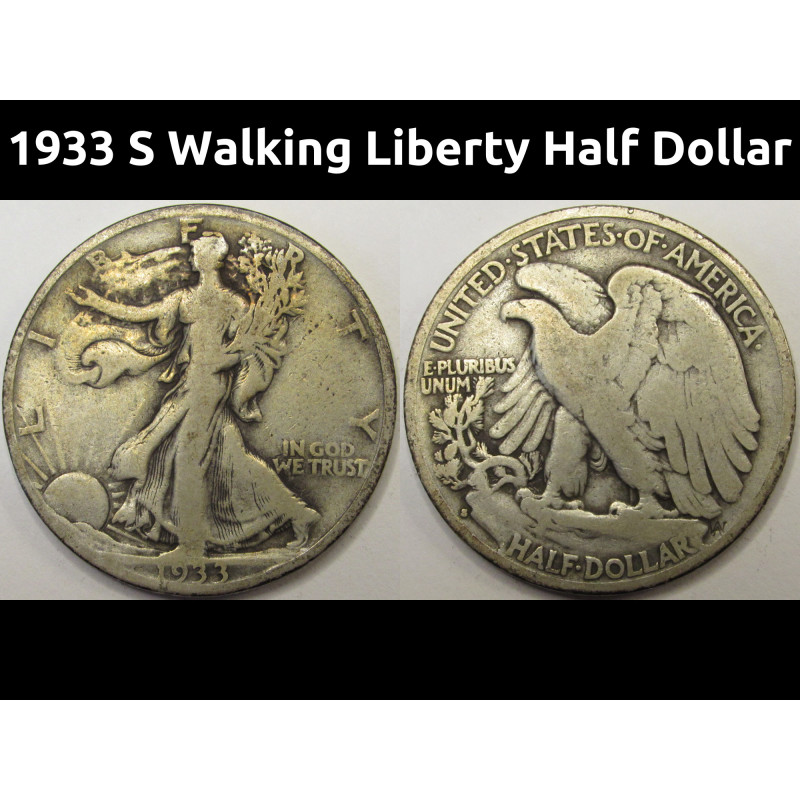 1933 S Walking Liberty Half Dollar - antique Great Depression era silver coin