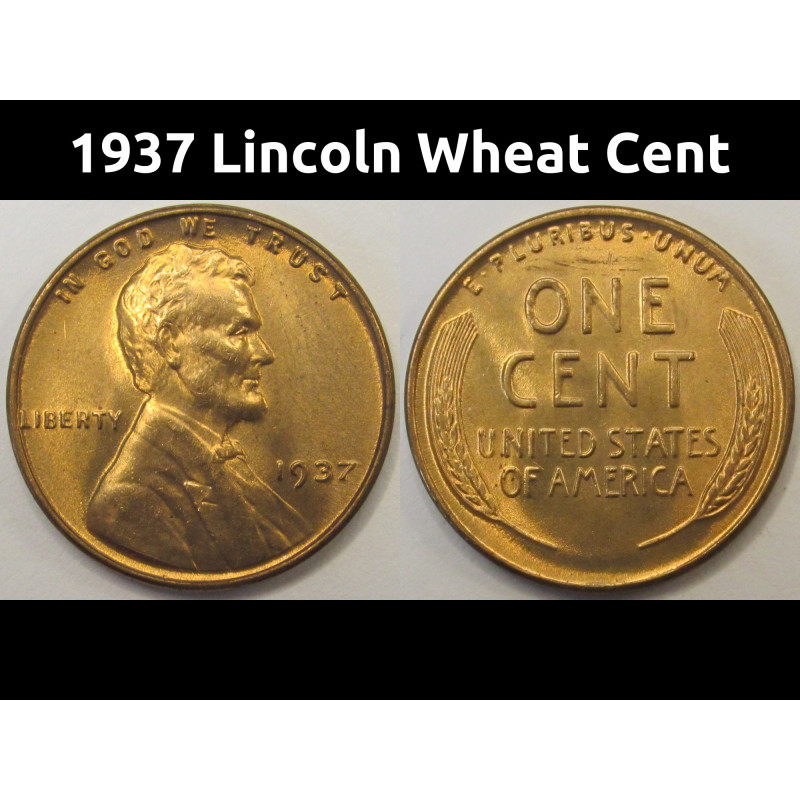 1937 Lincoln Wheat Cent - antique high grade uncirculated wheat penny