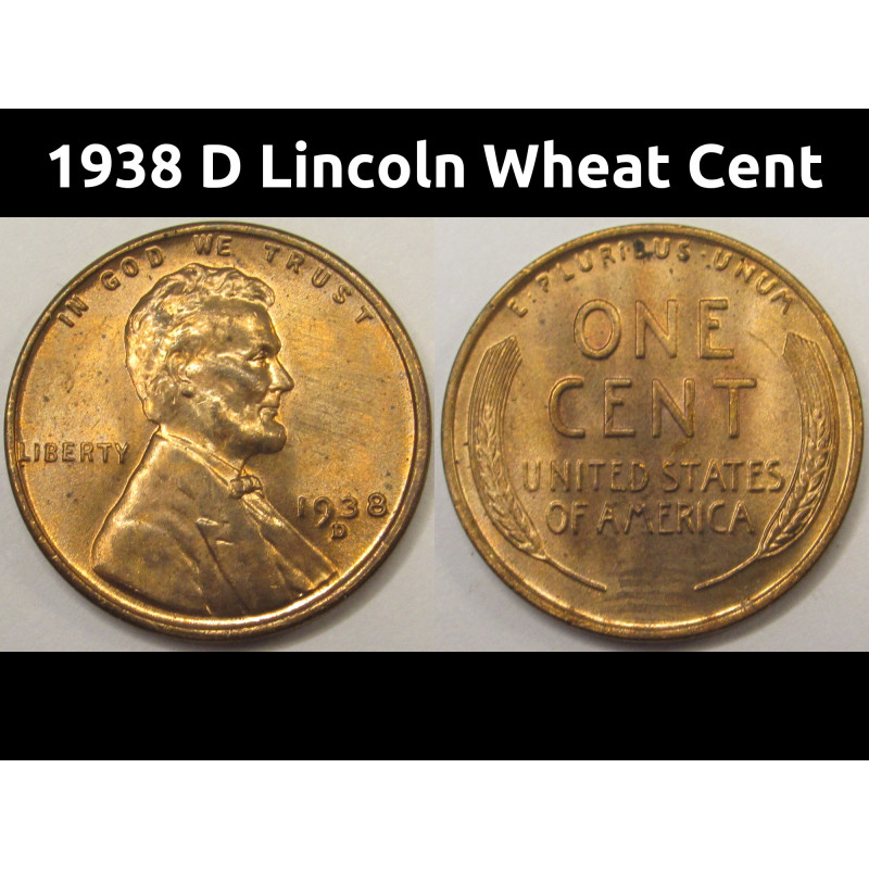 1938 D Lincoln Wheat Cent - antique Denver mintmark uncirculated penny