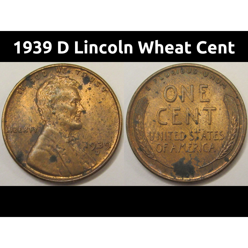 1939 D Lincoln Wheat Cent - antique Denver mintmark uncirculated penny