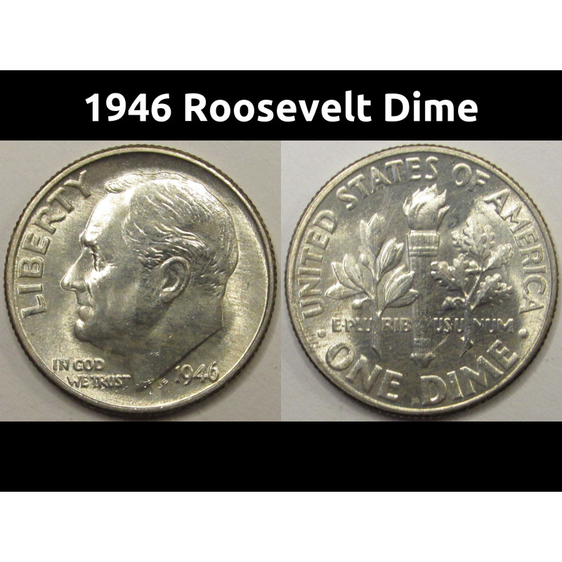 1946 Roosevelt Dime - antique silver American uncirculated coin