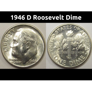 1946 D Roosevelt Dime - antique uncirculated Denver mintmark silver coin
