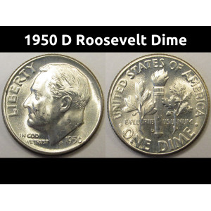 1950 D Roosevelt Dime - uncirculated Denver mintmark American silver dime