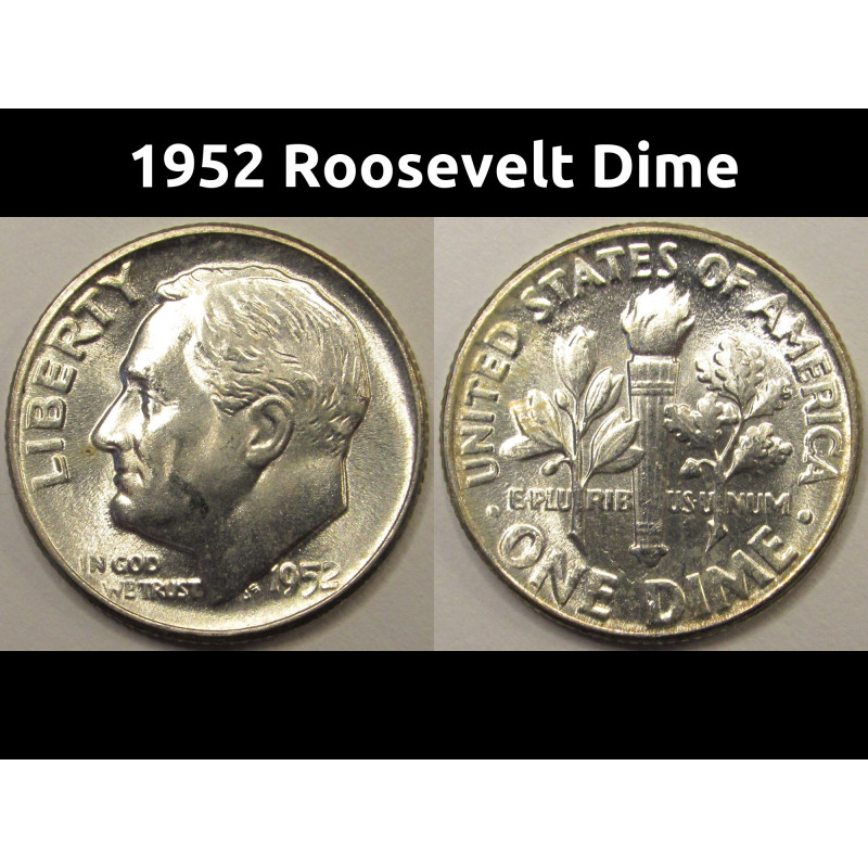 1952 Roosevelt Dime - antique fifties American silver dime