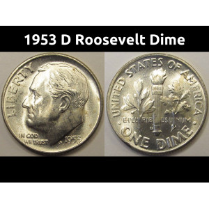 1953 D Roosevelt Dime - antique Denver mintmark American silver dime