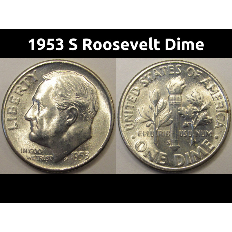 1953 S Roosevelt Dime - antique San Francisco mintmark American dime