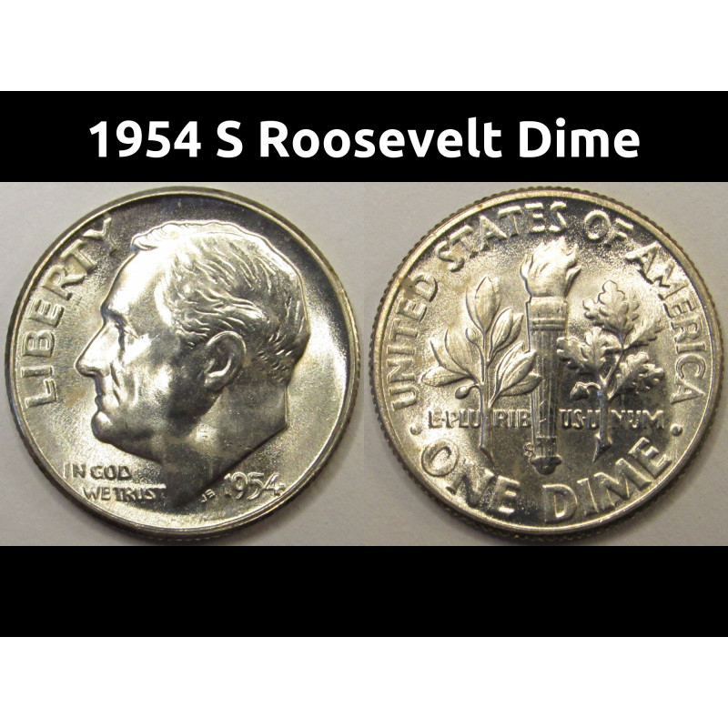 1954 S Roosevelt Dime - antique high grade uncirculated silver dime