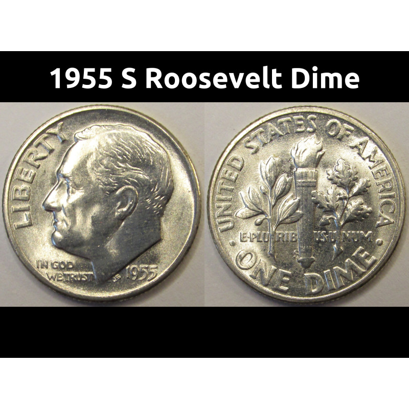 1955 S Roosevelt Dime - antique San Francisco mintmark silver dime