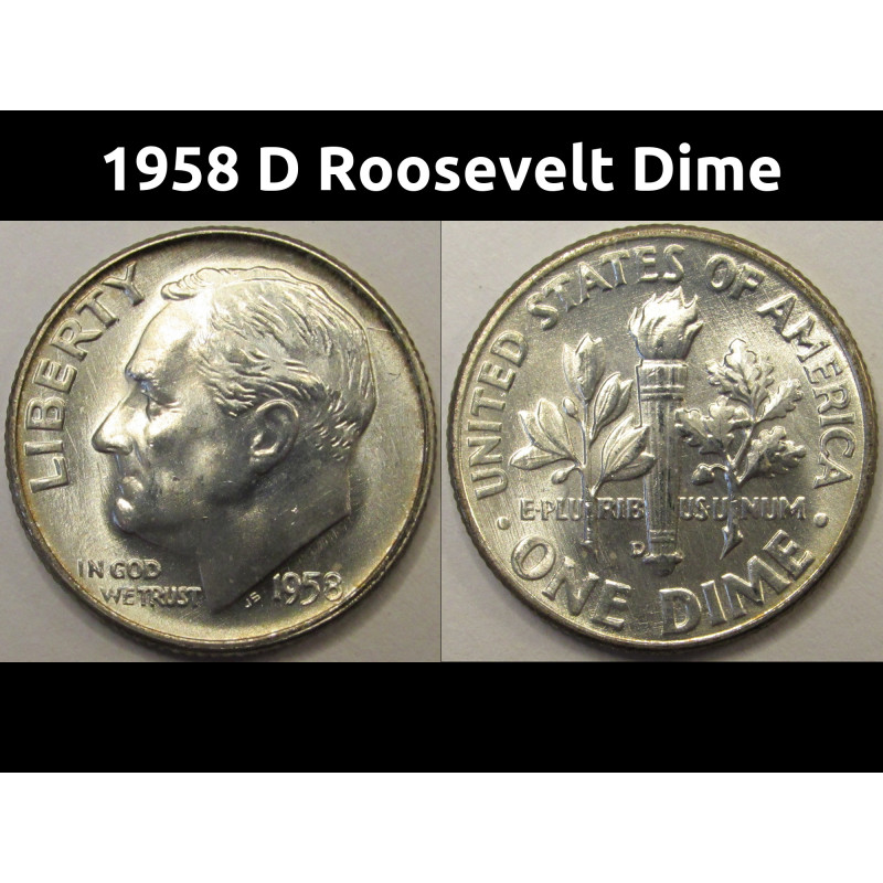1958 D Roosevelt Dime - antique Denver mintmark American silver dime